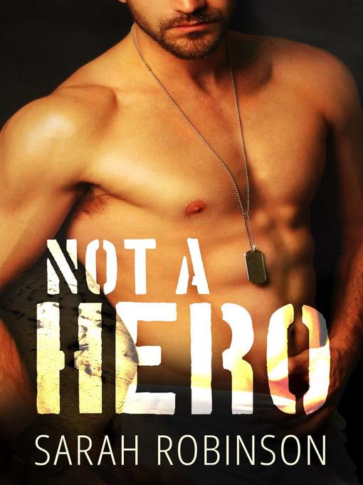 Title details for Not a Hero by Sarah Robinson - Available